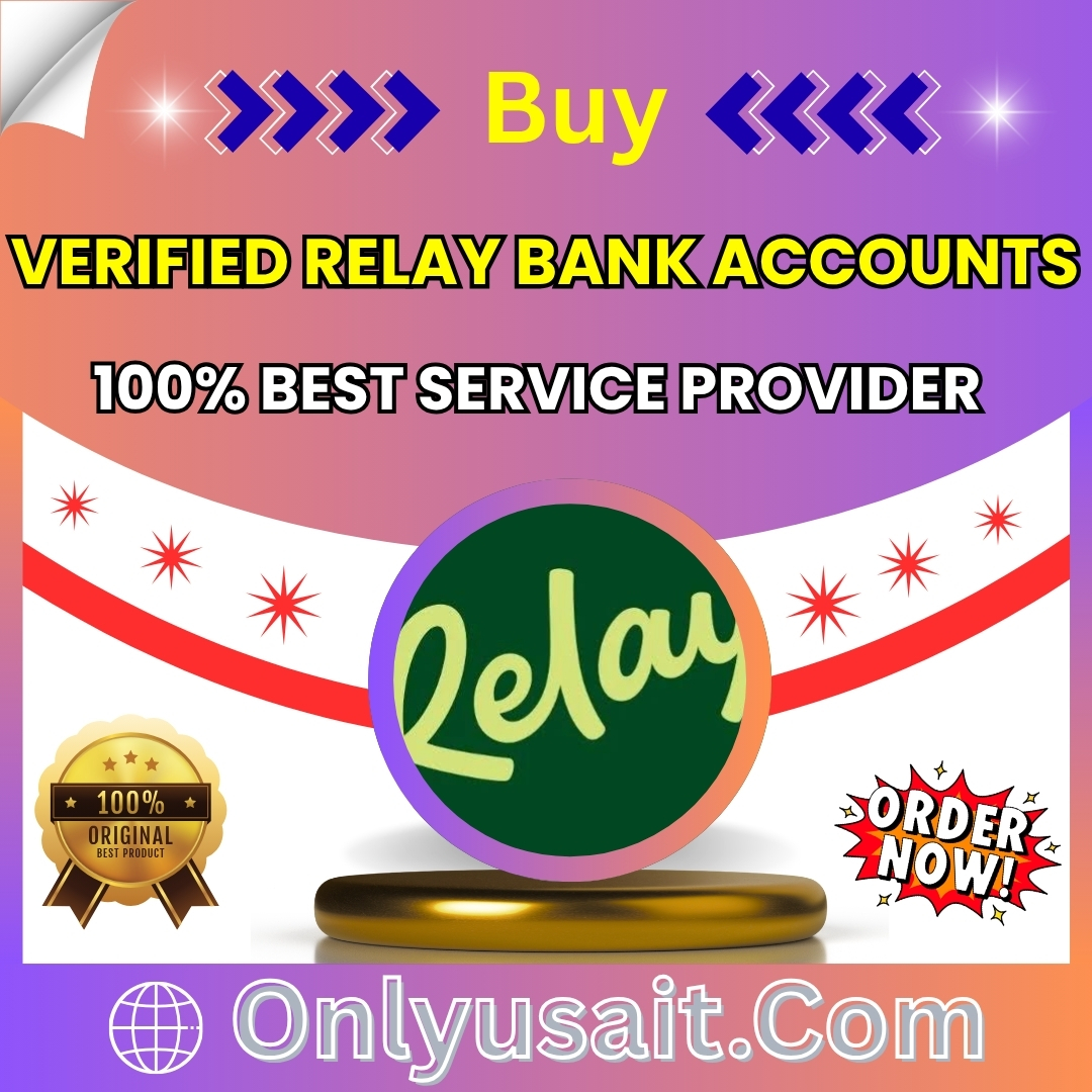 Buy Verified Relay Bank Accounts