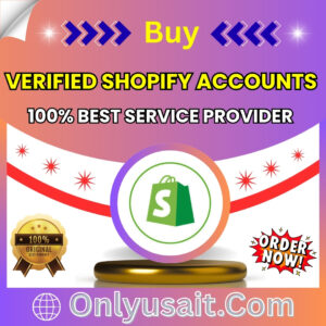 Buy Verified Shopify Accounts