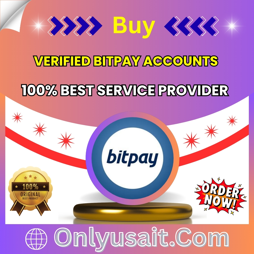 Buy Verified Bitpay Accounts