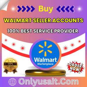 Buy Walmart Seller Accounts