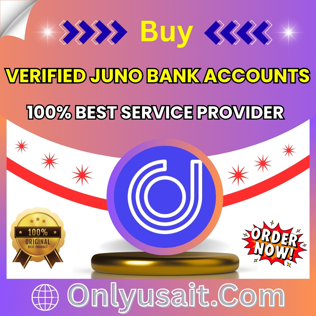 Buy Verified Juno Bank Accounts